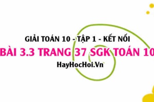 Giải bài 3.3 trang 37 Toán 10 Tập 1 SGK Kết nối tri thức